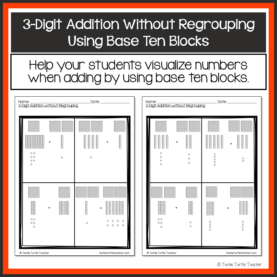 3 Digit Addition Without Regrouping Using Base Ten Blocks Classful