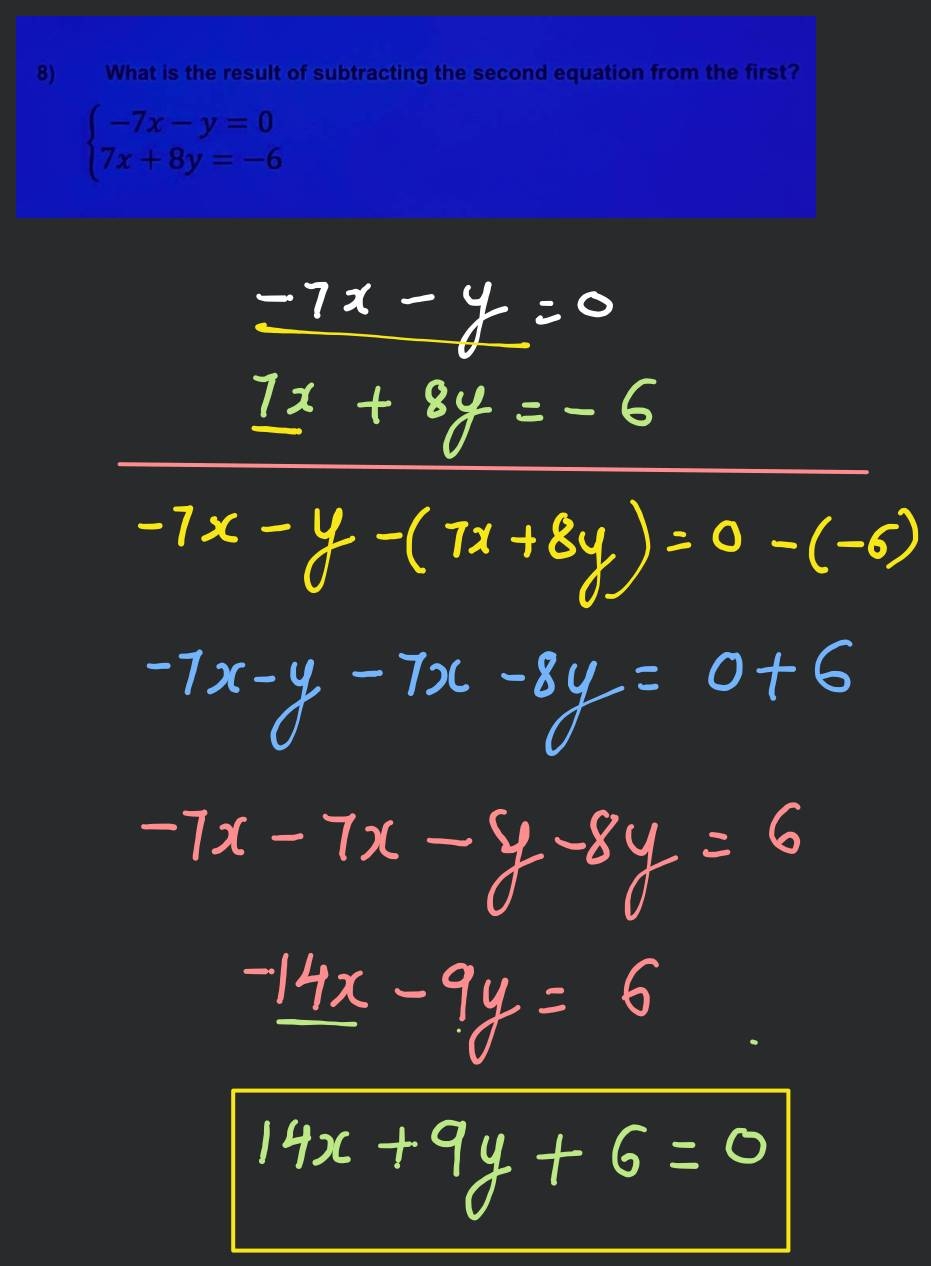 6 What Is The Result Of Subtracting The Second Equation From The First 