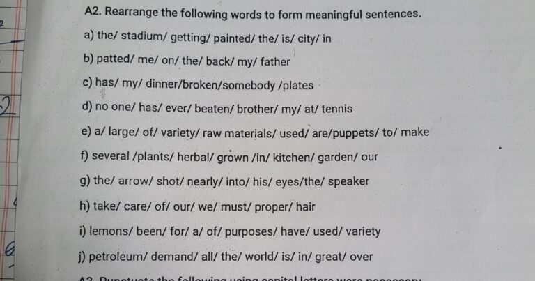 A2 Rearrange The Following Words To Form Meaningful Sentences A The st