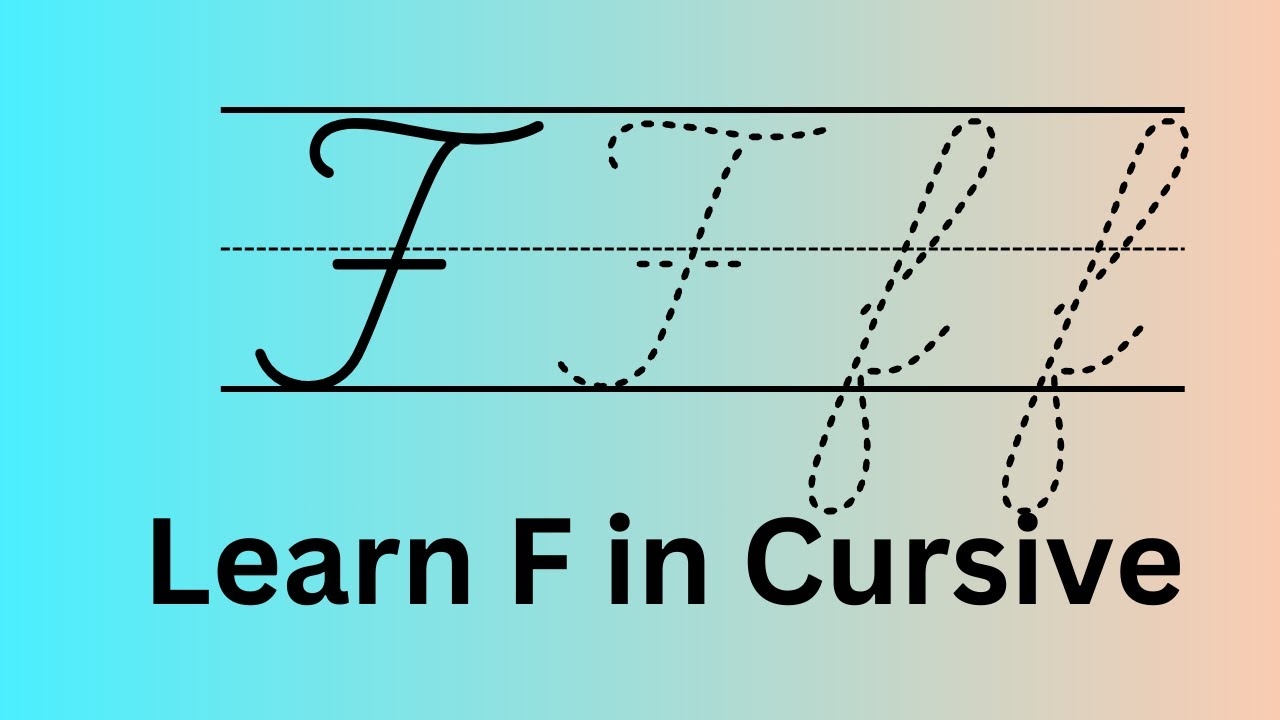 Cursive F How To Write F In Cursive YouTube