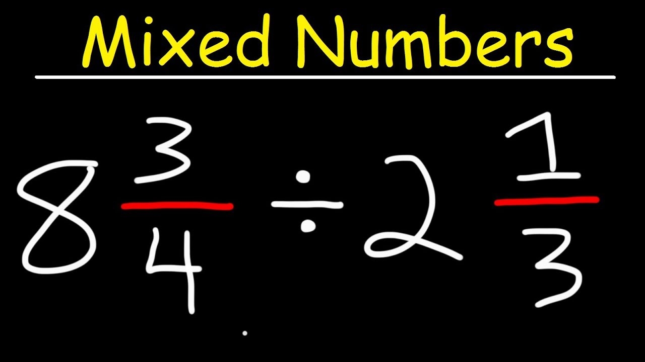 Dividing Mixed Numbers YouTube