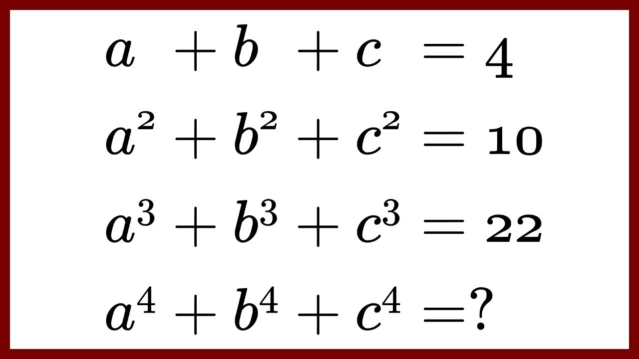 Hardest Maths Questions Find A 4 B 4 C 4 YouTube