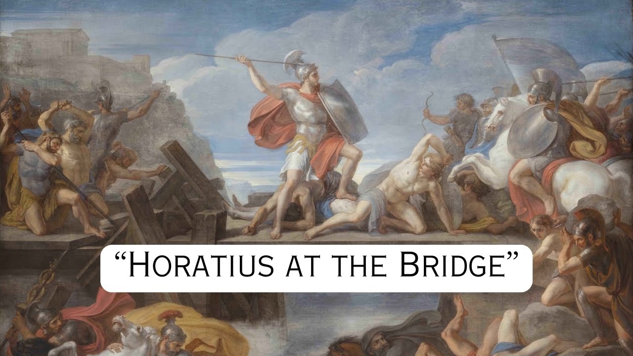 Horatius At The Bridge By Thomas Babington Macauley Full Reading No A I YouTube