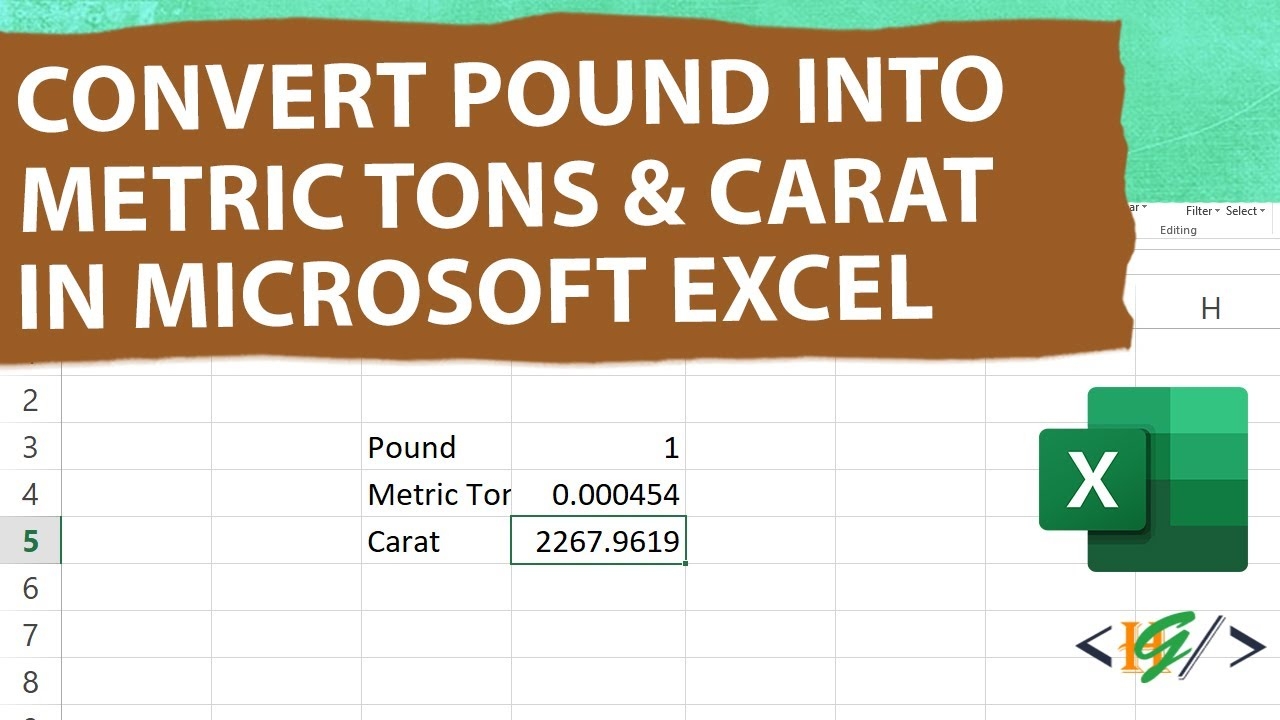 How To Convert Pound Into Metric Tonnes Ton Carat In Microsoft Excel Lbm YouTube