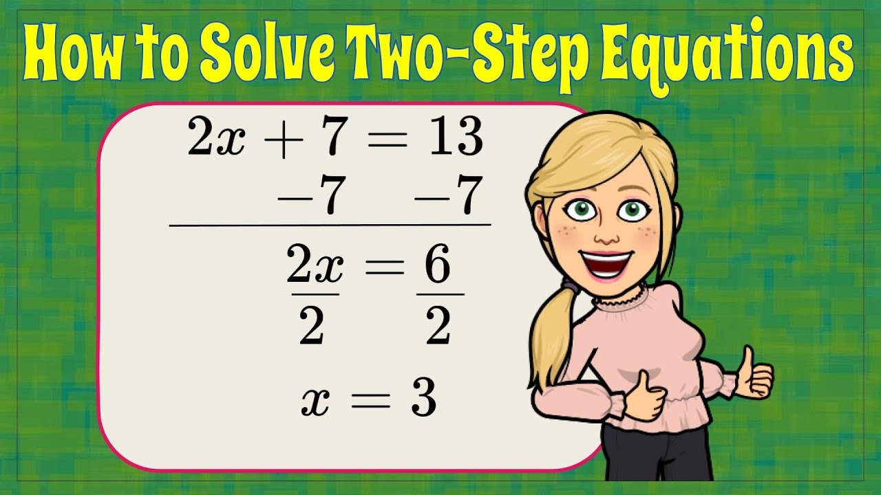 How To Solve Two Step Equations 7 EE B 4 YouTube