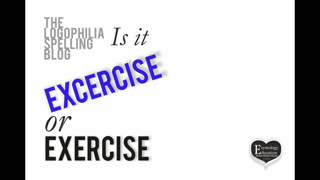 How To Spell Video Excercise Or Exercise YouTube