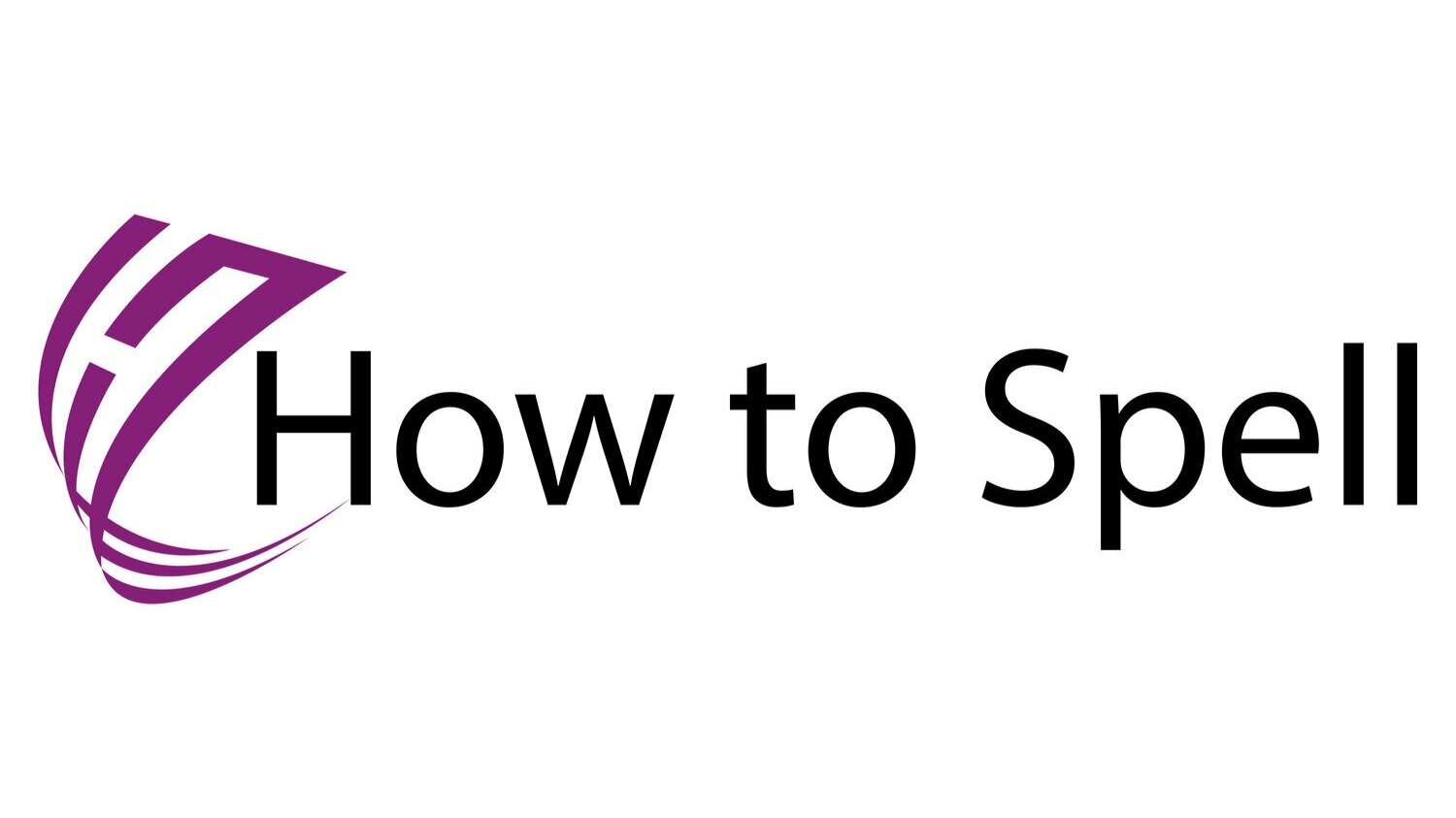 How To Spell
