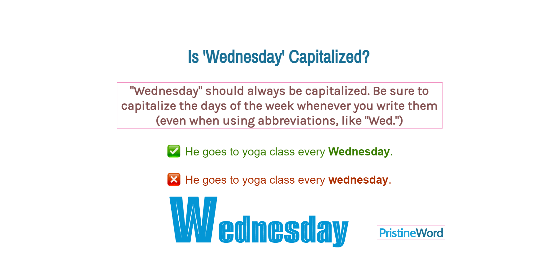 Is Wednesday Capitalized 