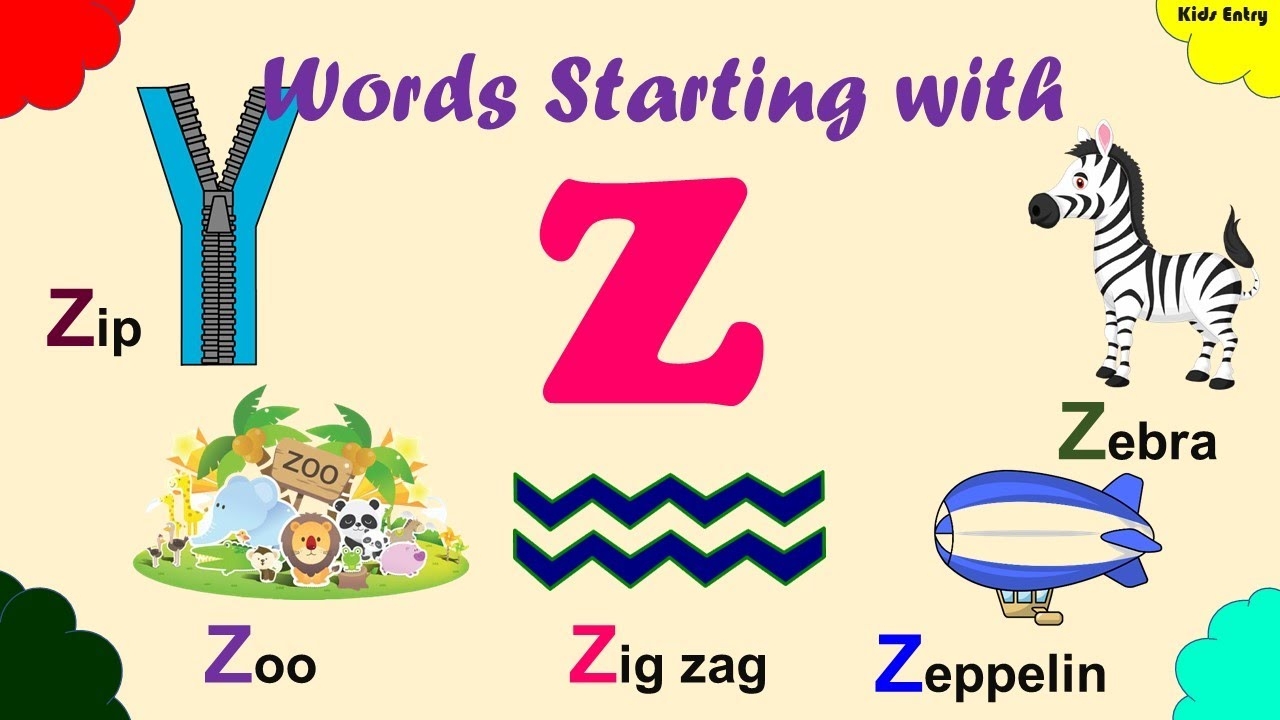 z words for kindergarteners