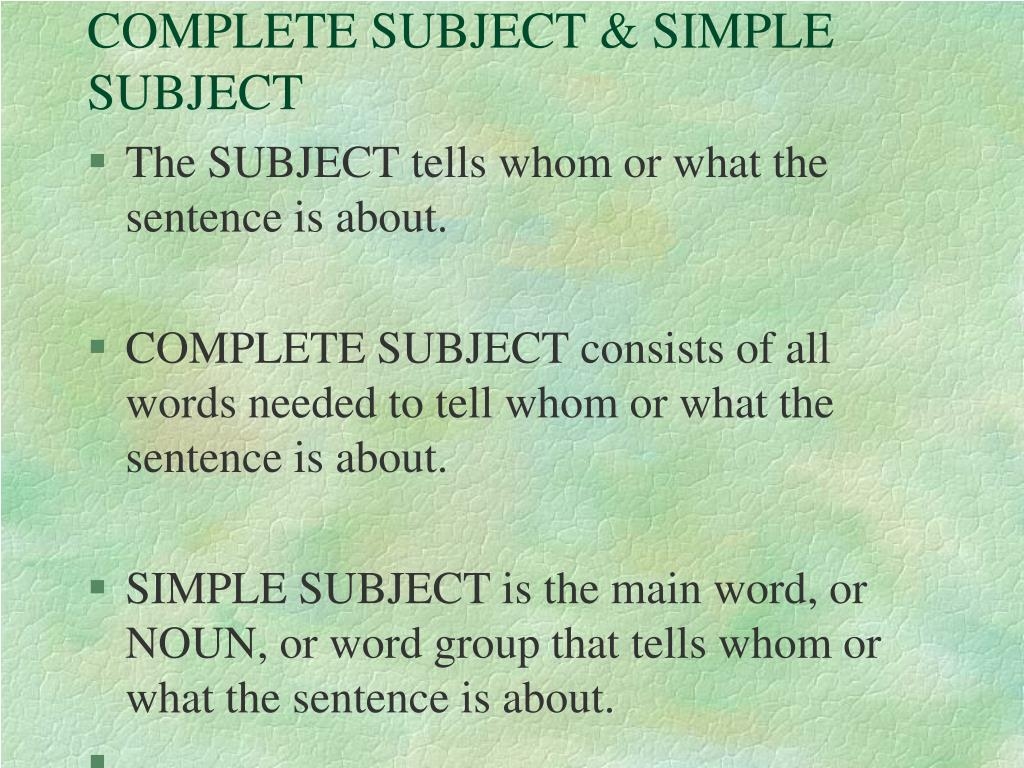 PPT COMPLETE SUBJECT amp SIMPLE SUBJECT PowerPoint Presentation ID 1704147