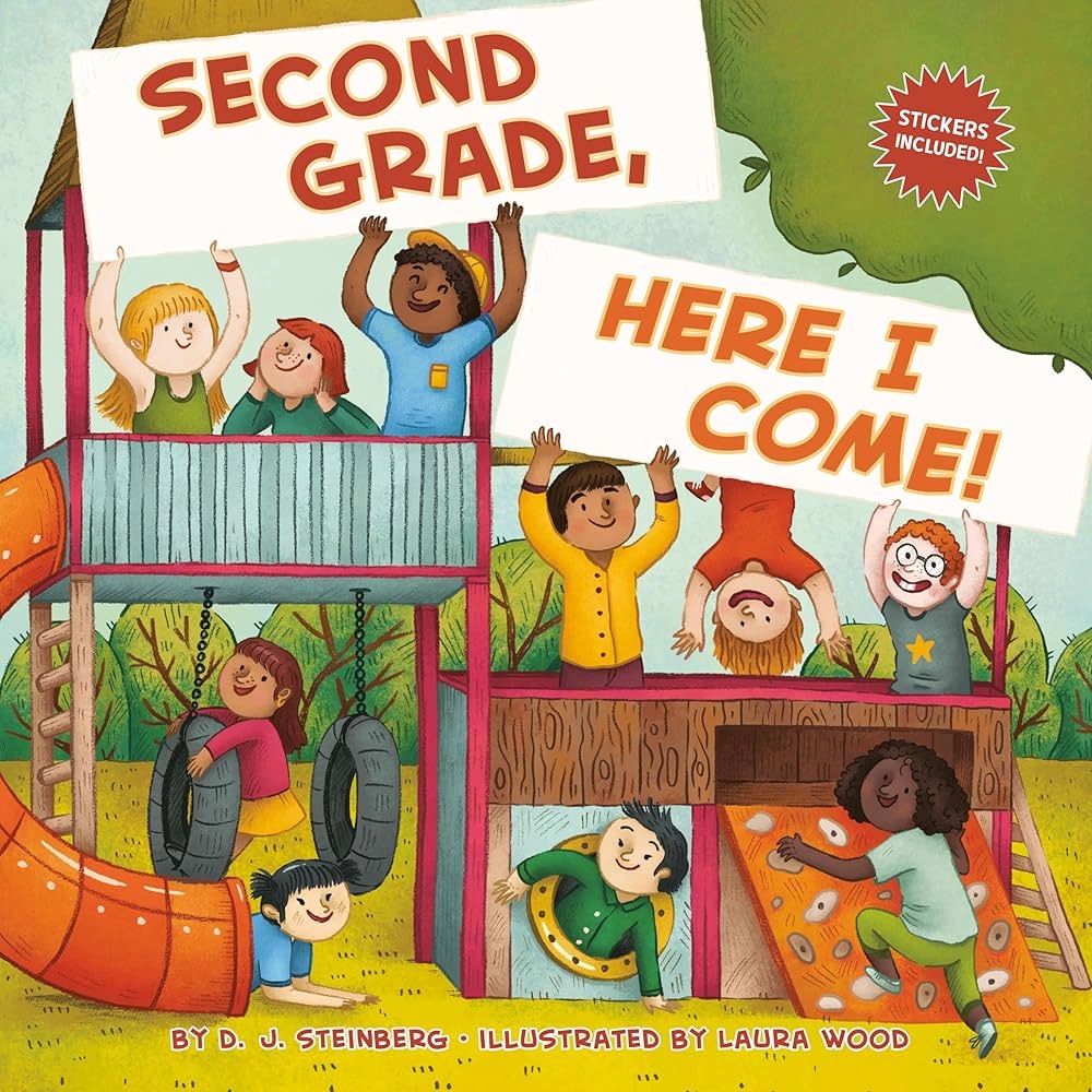 Second Grade Here I Come Steinberg D J Wood Laura 9780515158083 Amazon Books