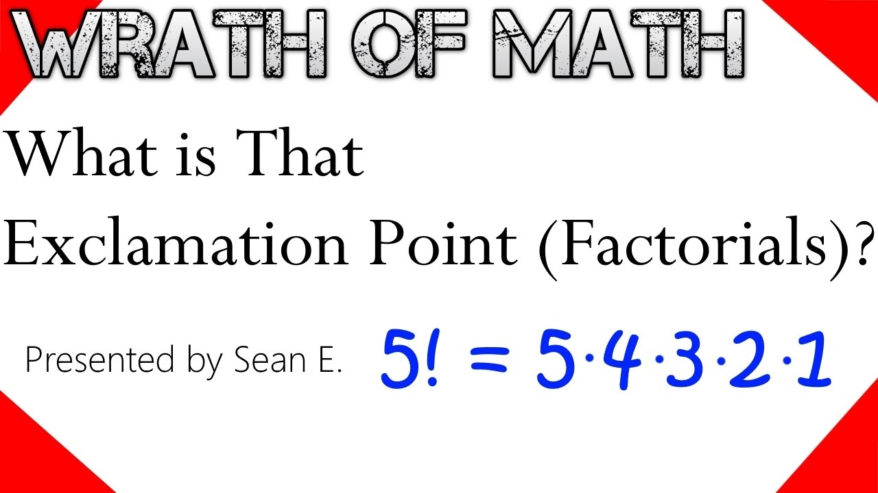 What Is That Exclamation Point What Is A Factorial YouTube