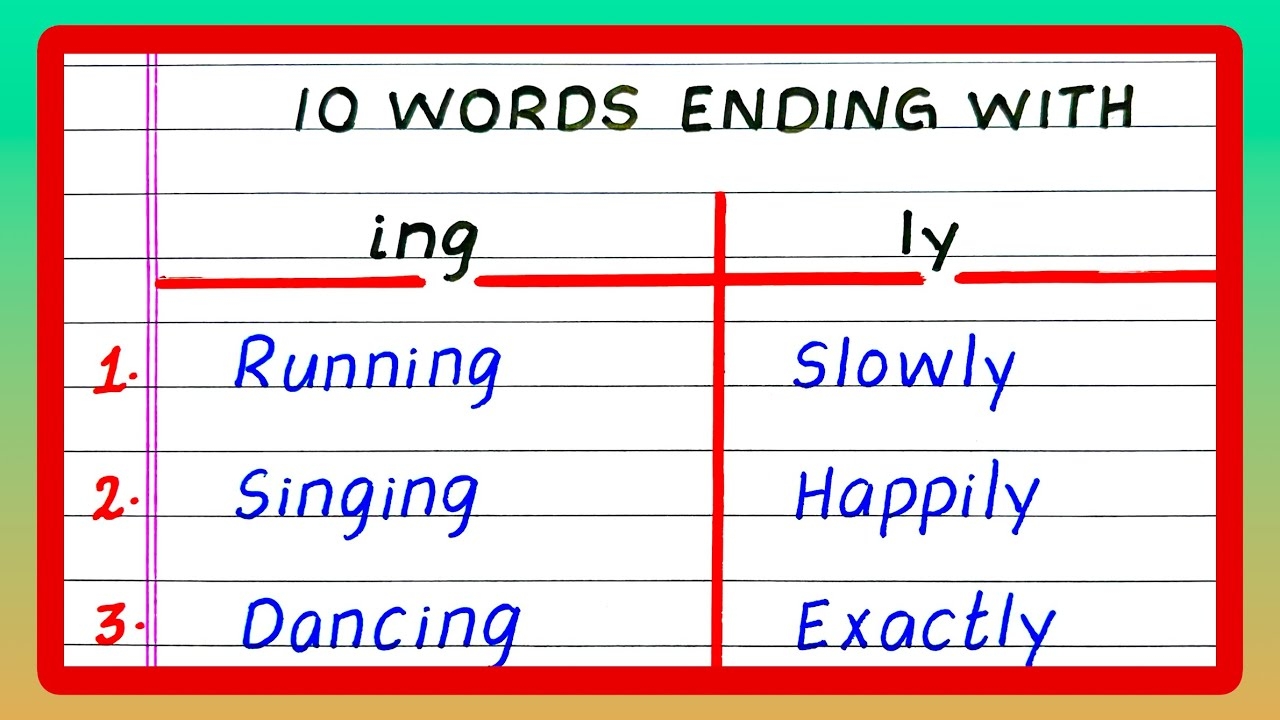 Words Ending With ING Words Ending With LY 10 Words Ending With ing And Ly YouTube