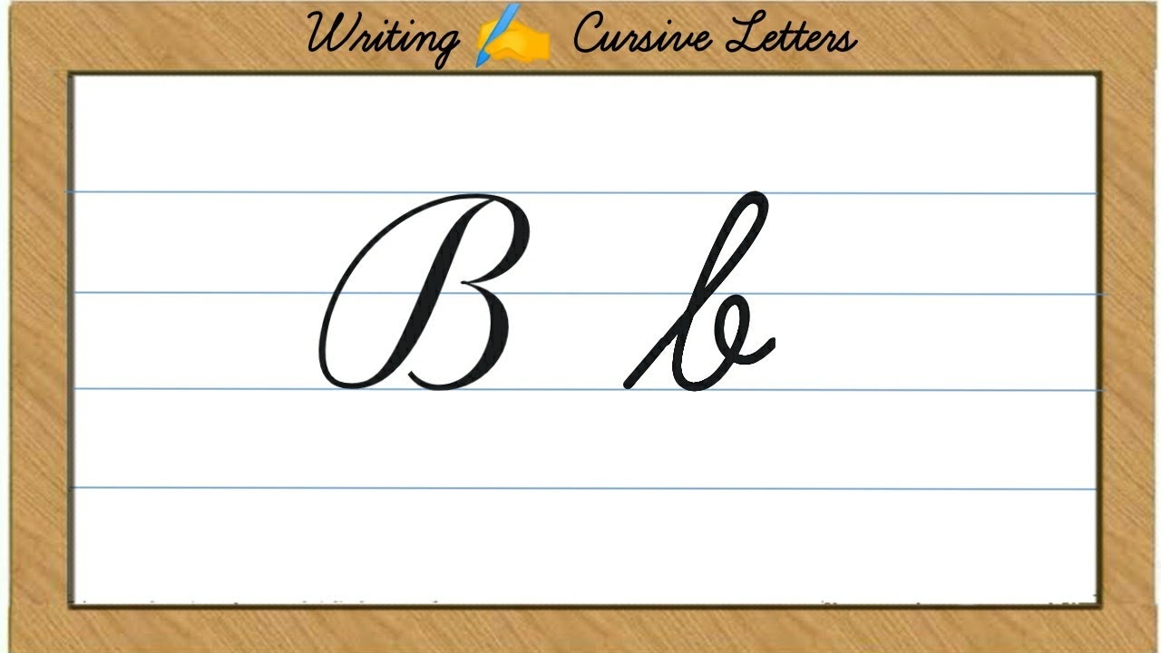 Writing Cursive Capital Letter B And Small Letter B YouTube