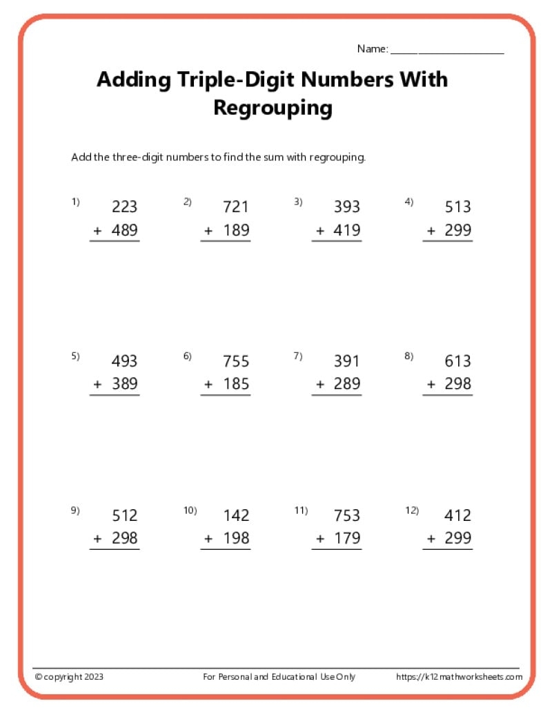 Triple Digit Addition With Regrouping K12 Math Worksheets